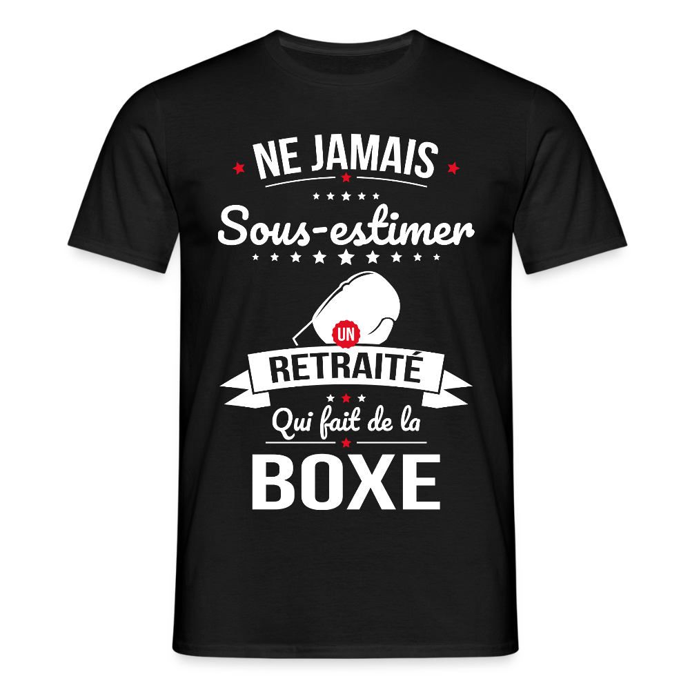 T-shirt Homme - Ne jamais sous-estimer un retraité qui fait de la boxe - noir