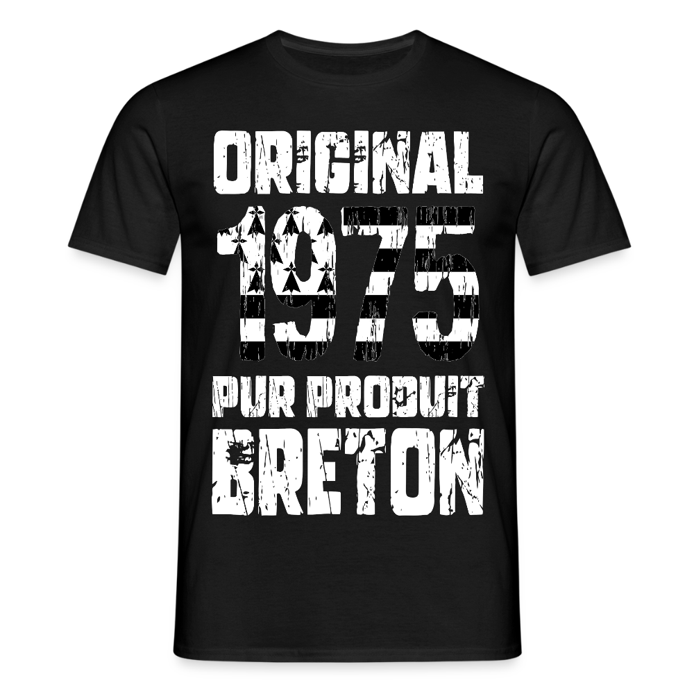 T-shirt Homme - Anniversaire 50 Ans - Original 1975 - Pur produit Breton - noir