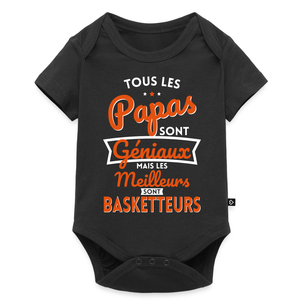 Body Bébé bio manches courtes - Papas géniaux - Les meilleurs sont basketteurs - noir