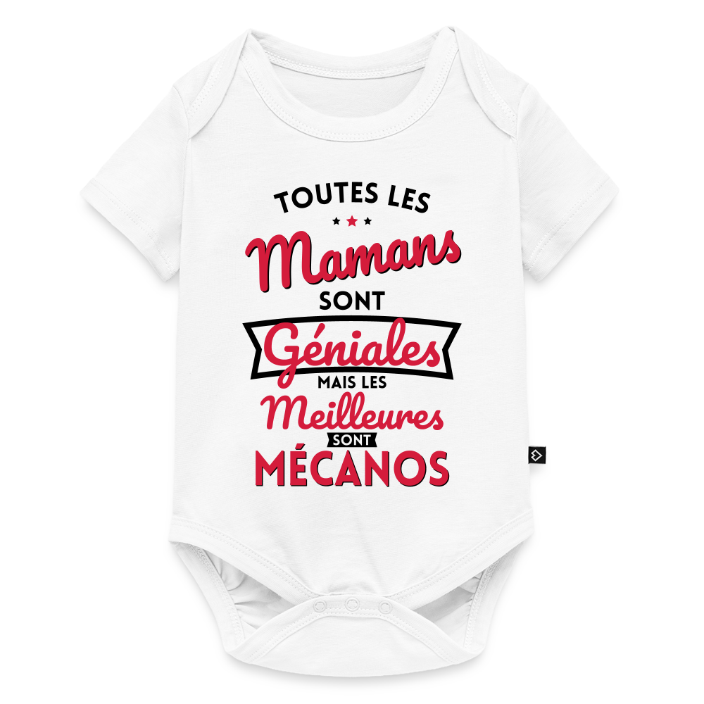 Body Bébé bio manches courtes - Mamans géniales - Les meilleures sont mécanos - blanc