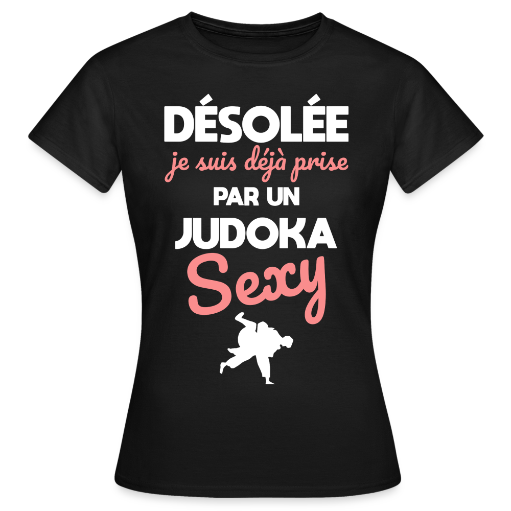 T-shirt Femme - Je suis prise par un judoka sexy - noir
