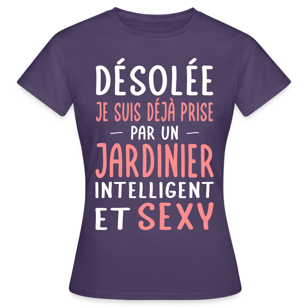 T-shirt Femme - Je suis prise par un jardinier intelligent et sexy - violet foncé