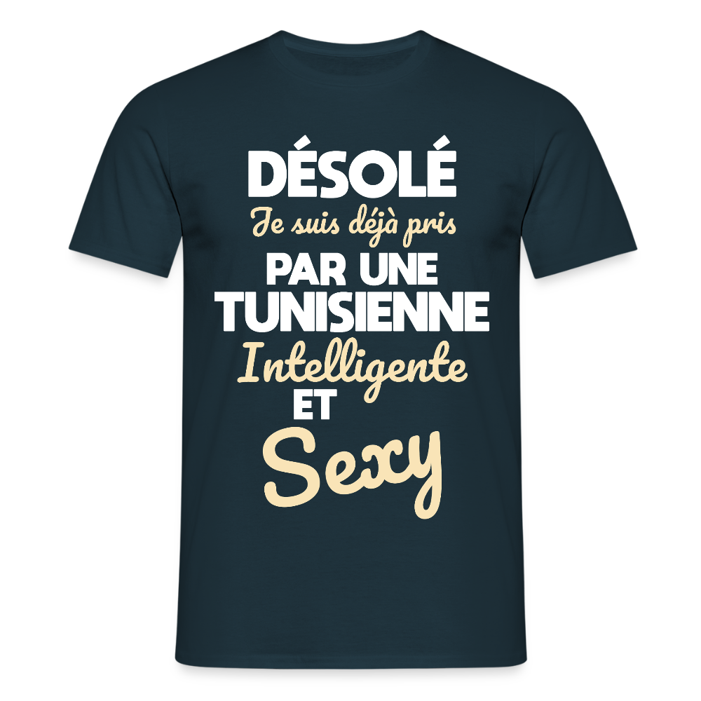 T-shirt Homme -  Je suis déjà pris par une Tunisienne intelligente et sexy - marine