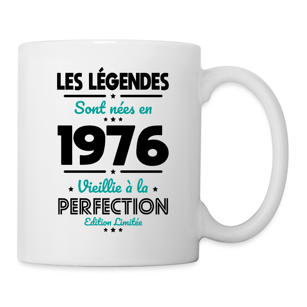 Mug anniversaire blanc femme 50 ans – Les légendes sont nées en 1976 - blanc