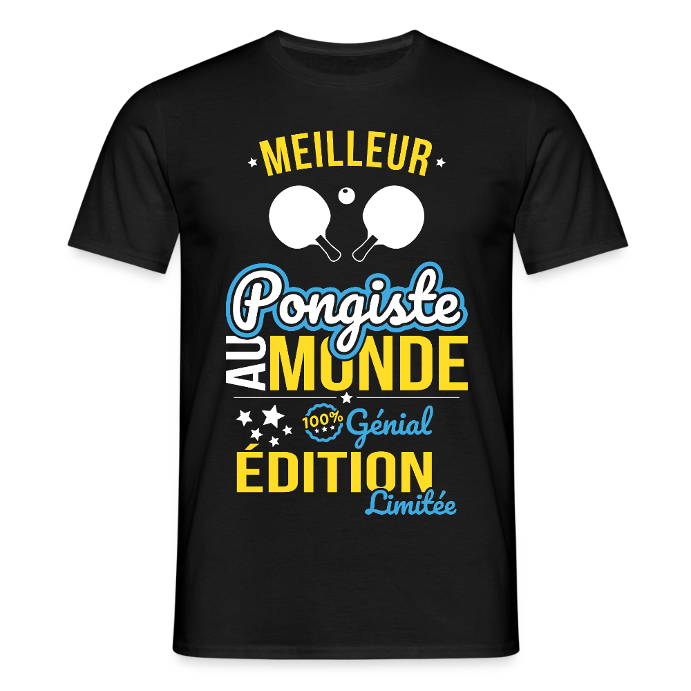 T-shirt Homme - Meilleur Pongiste au monde - 100% génial - noir