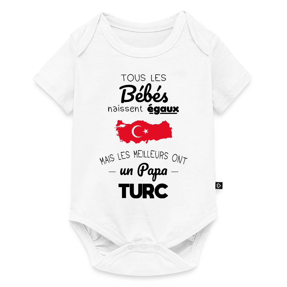 Body Bébé bio manches courtes - Les Meilleurs Ont Un Papa Turc - blanc