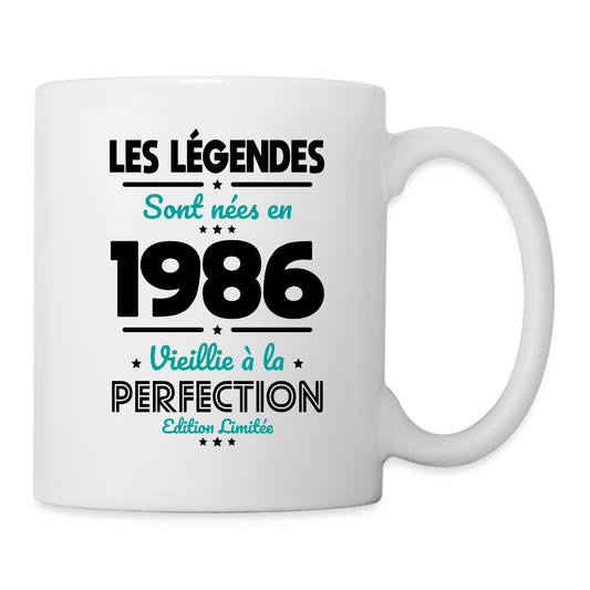 Mug anniversaire blanc femme 40 ans – Les légendes sont nées en 1986 - blanc