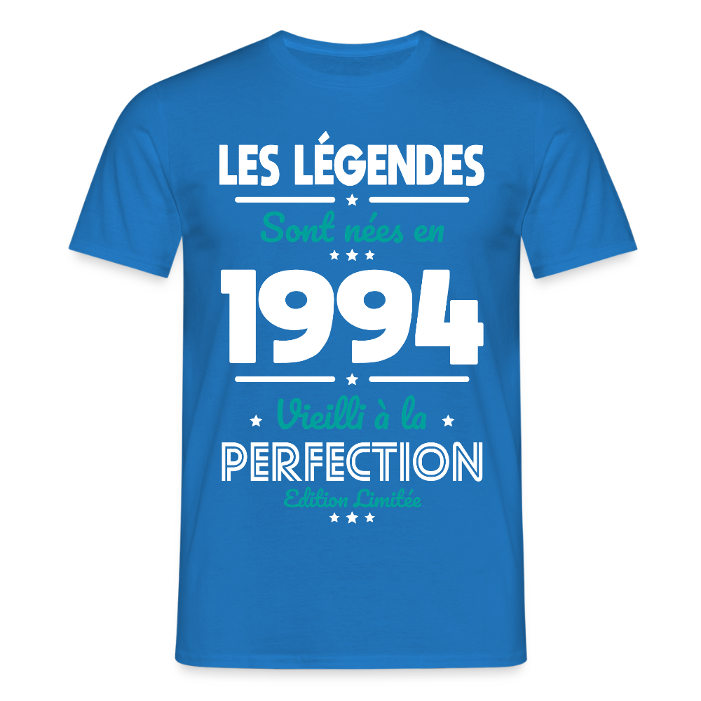 T-shirt Homme - Anniversaire 31 Ans - Les Légendes sont nées en 1994 - bleu royal