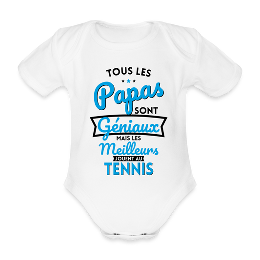 Body Bébé bio manches courtes - les meilleurs jouent au tennis - blanc