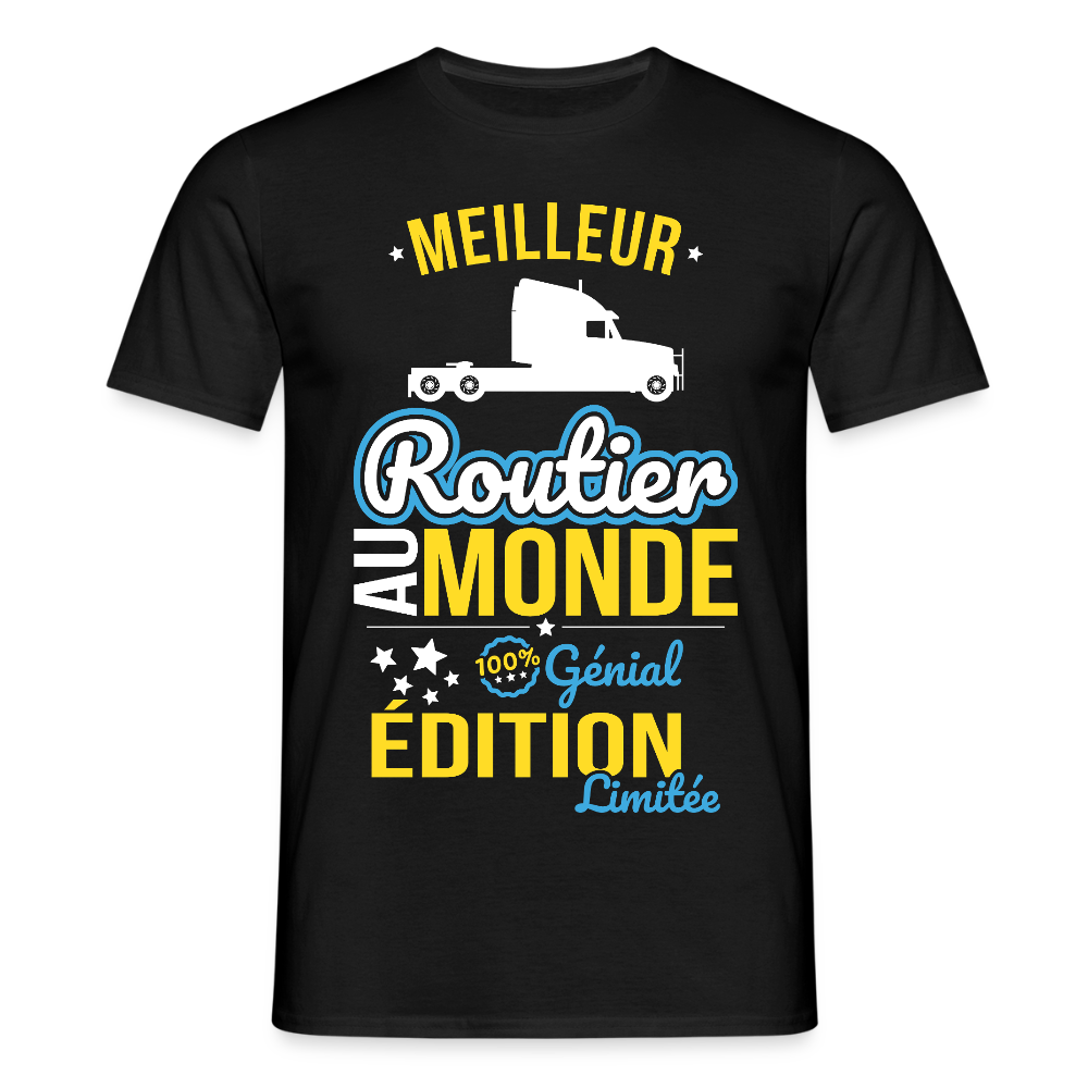 T-shirt Homme - Meilleur Routier au monde - 100% génial - noir
