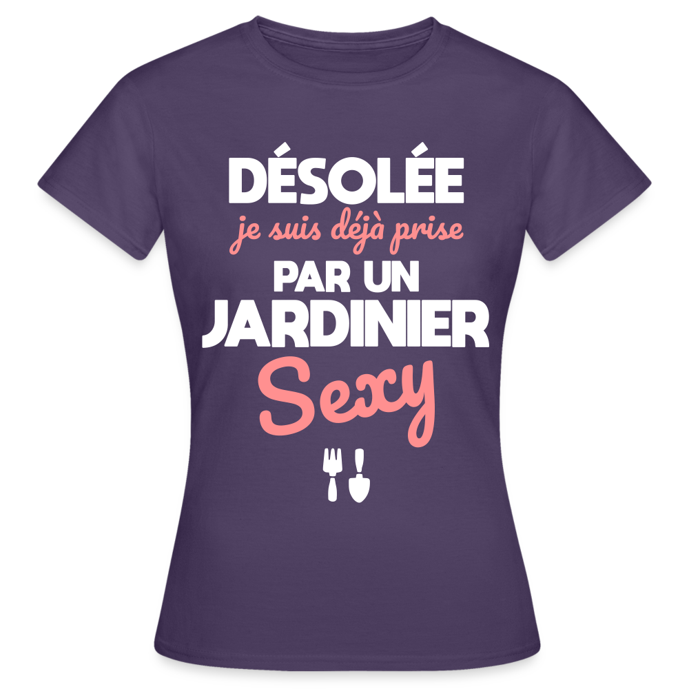 T-shirt Femme - Je suis prise par un jardinier sexy - violet foncé