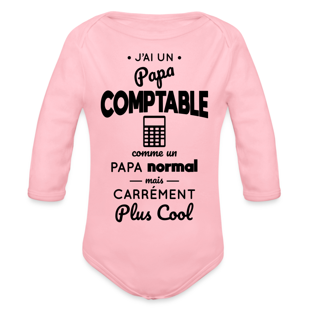 Body Bébé bio manches longues - J'ai un papa comptable - rose clair