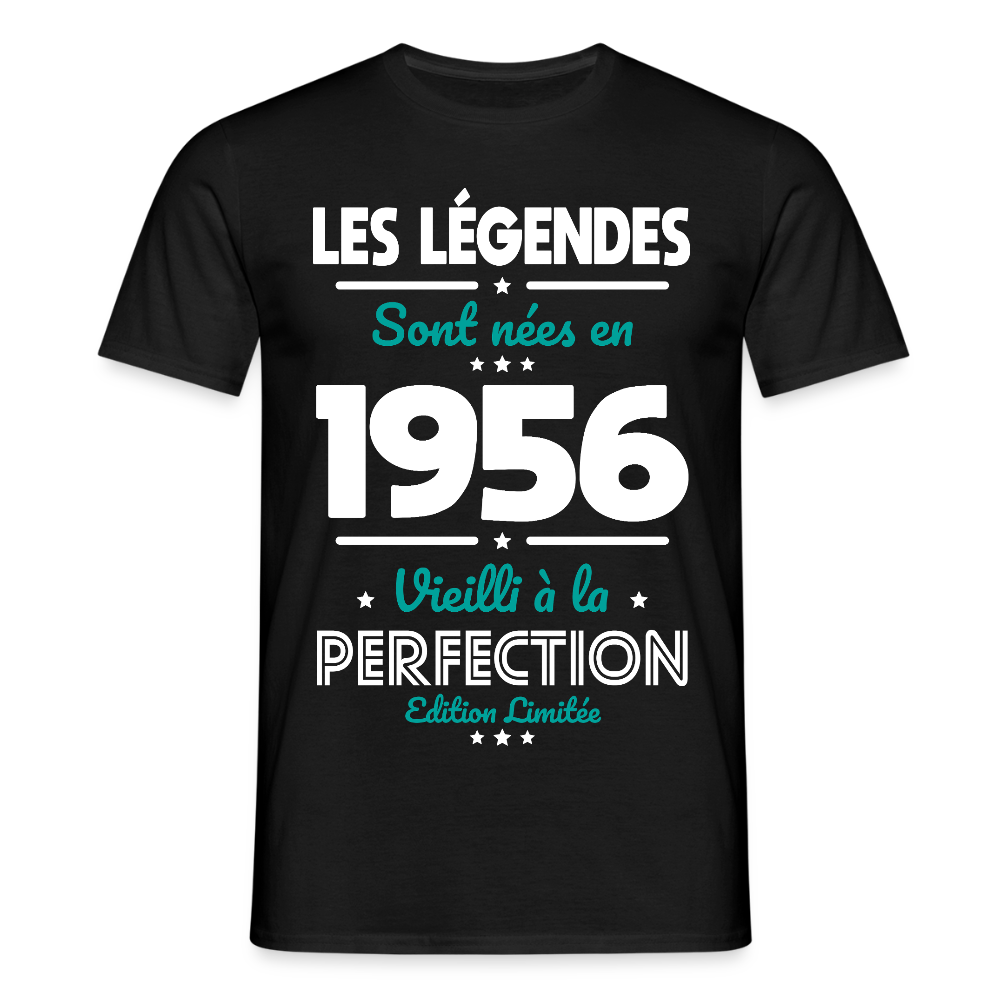 T-shirt anniversaire homme 70 ans – Les légendes sont nées en 1956 - noir