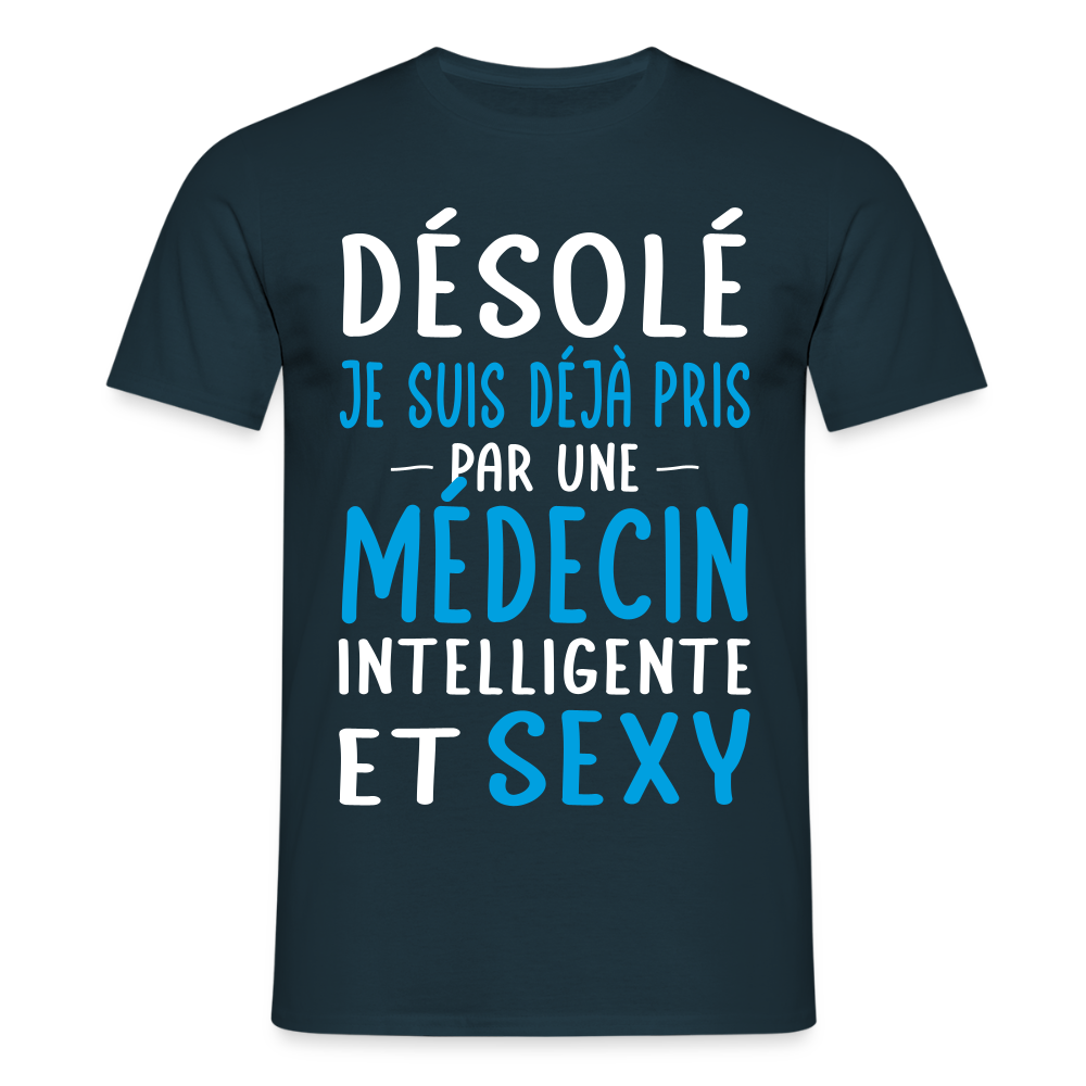 T-shirt Homme - Je suis pris par une médecin intelligente et sexy - marine