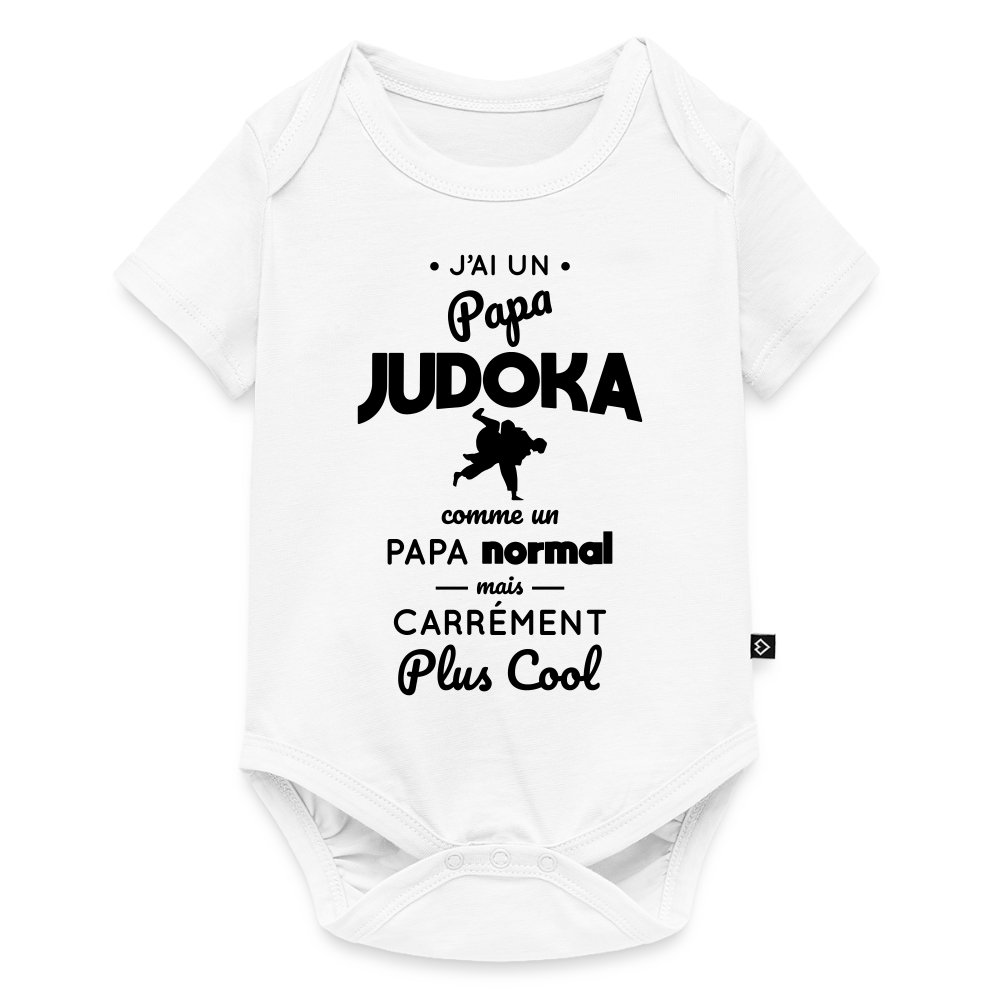 Body Bébé bio manches courtes - J'ai un papa judoka - blanc