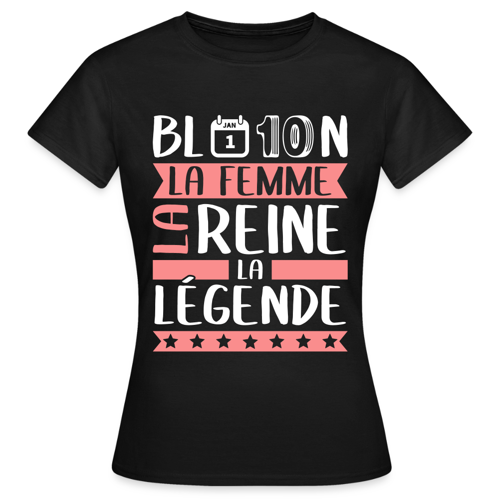 T-shirt femme Blandine rébus – La femme, la reine, la légende - noir