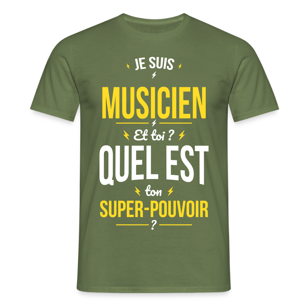 T-shirt Homme - Je suis musicien - Super-pouvoir - vert militaire