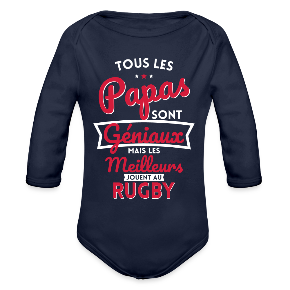 Body Bébé bio manches longues - Papas géniaux - Les meilleurs jouent au rugby - marine foncé