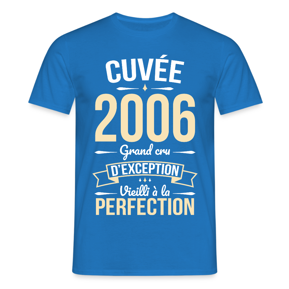 T-shirt Homme - Anniversaire 19 Ans - Cuvée 2006 - bleu royal