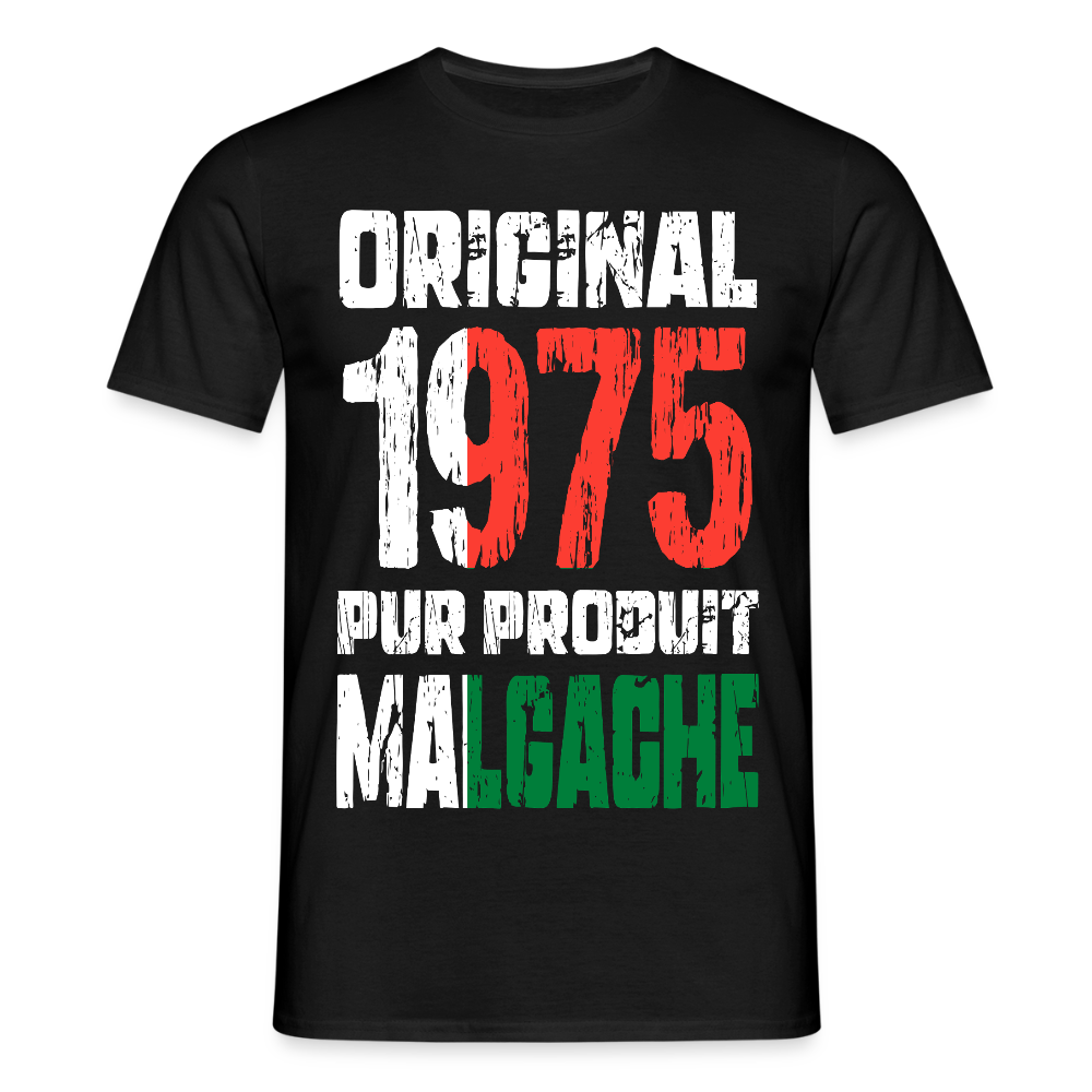 T-shirt Homme - Anniversaire 50 Ans - Original 1975 - Pur produit Malgache - noir