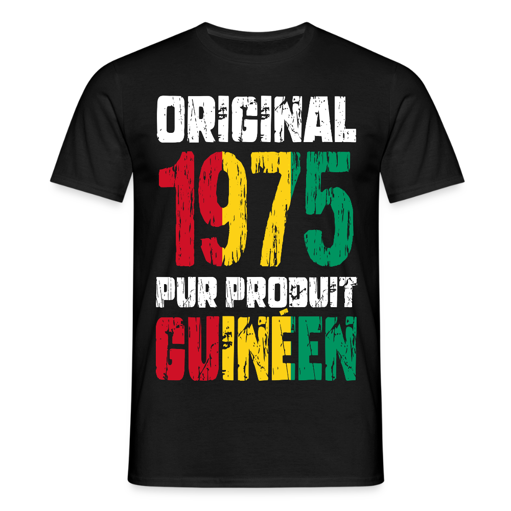 T-shirt Homme - Anniversaire 50 Ans - Original 1975 - Pur produit Guinéen - noir