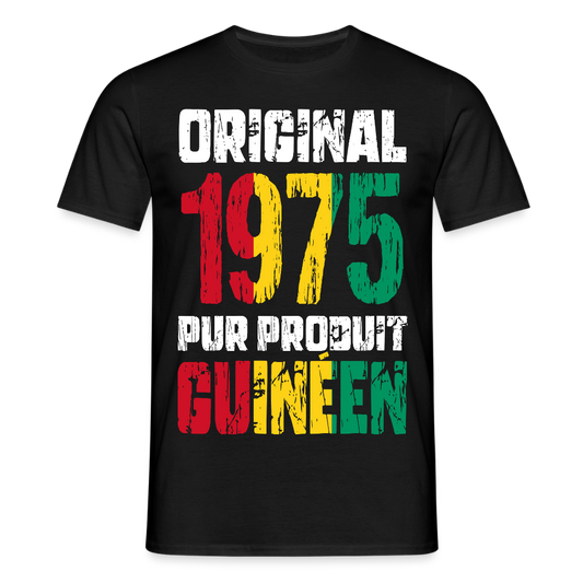 T-shirt Homme - Anniversaire 50 Ans - Original 1975 - Pur produit Guinéen - noir