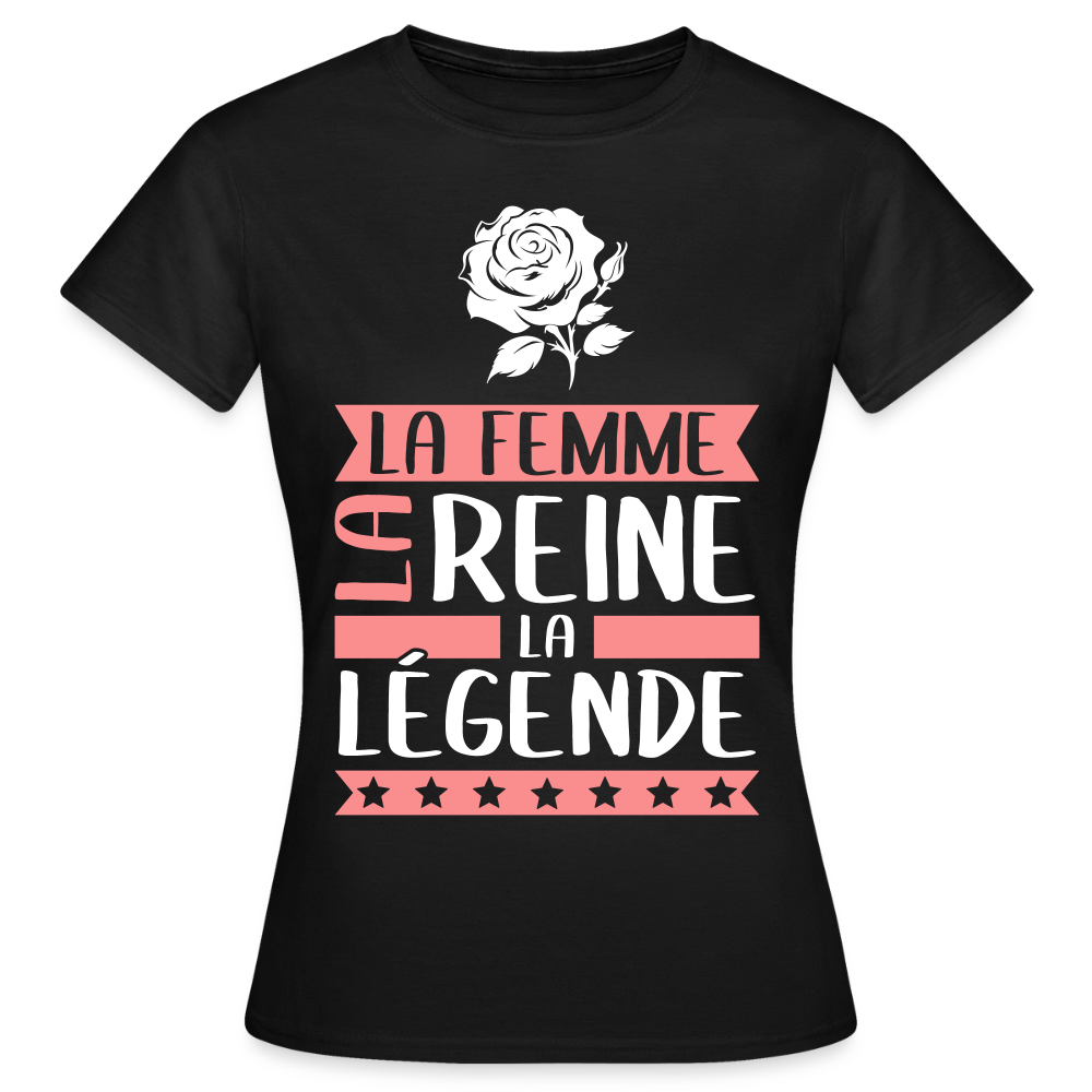 T-shirt femme Rose rébus – La femme, la reine, la légende - noir