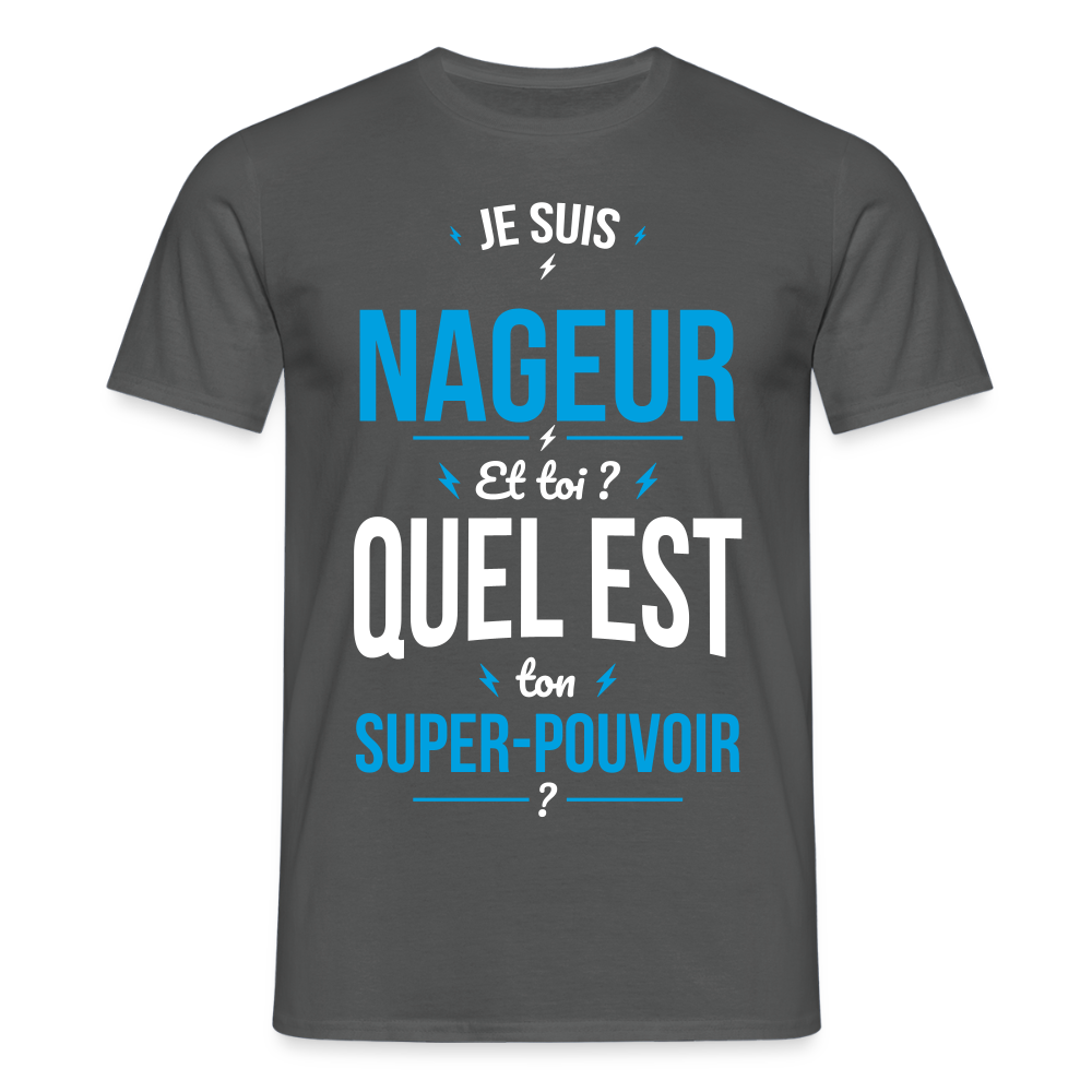 T-shirt Homme - Je suis nageur - Super-pouvoir - charbon