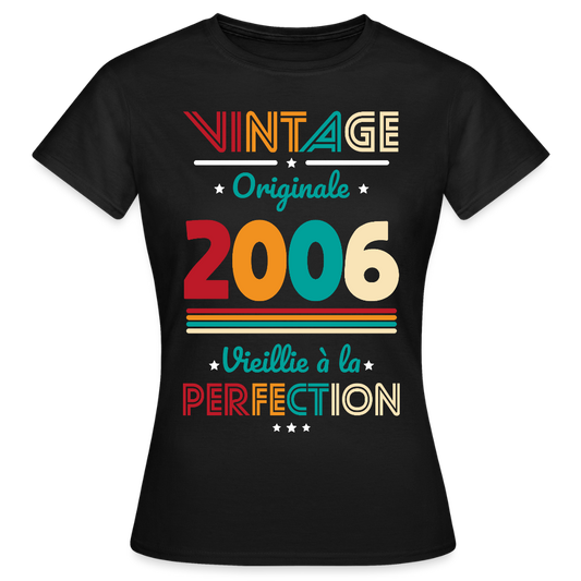 T-shirt anniversaire femme 20 ans – Vintage, originale, 2006 - noir