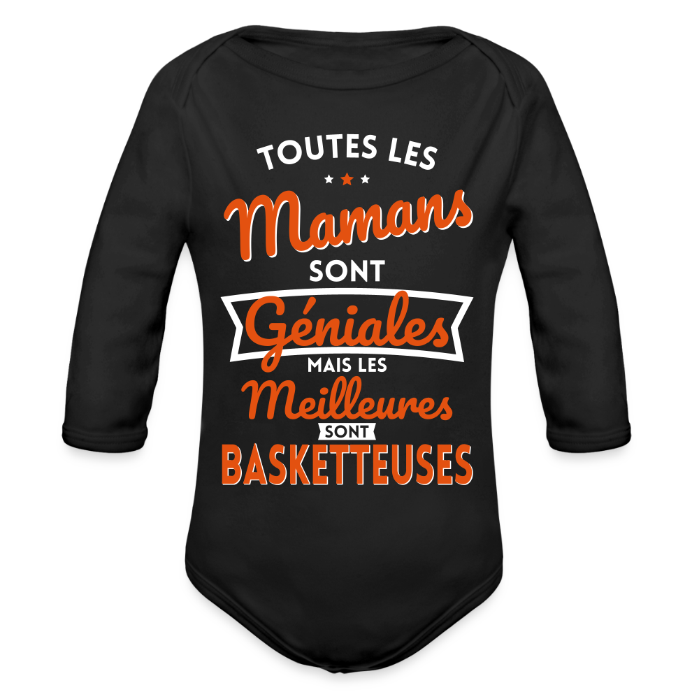 Body Bébé bio manches longues - Mamans géniales - Les meilleures sont basketteuses - noir