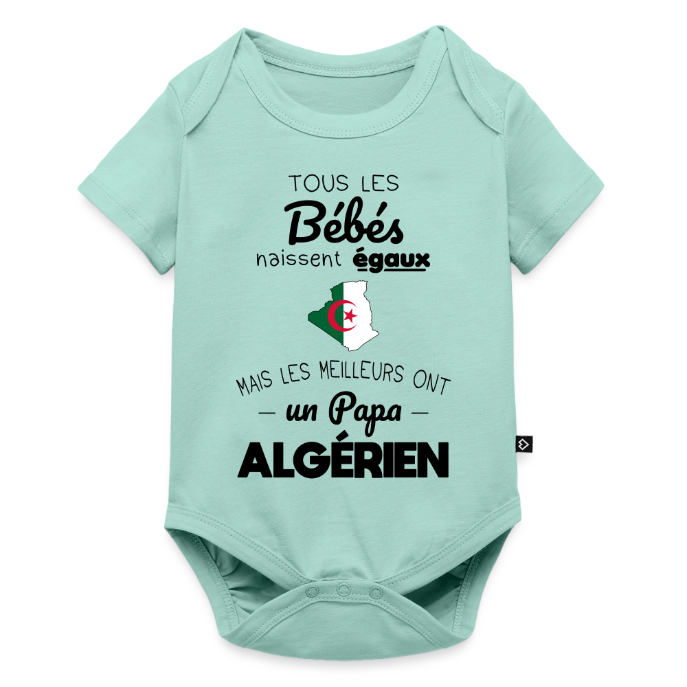Body Bébé bio manches courtes - Les Meilleurs Ont Un Papa Algérien - menthe 