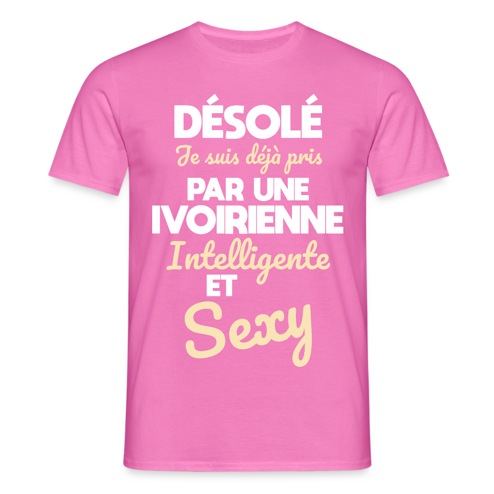 T-shirt Homme -  Je suis déjà pris par une Ivoirienne intelligente et sexy - rose