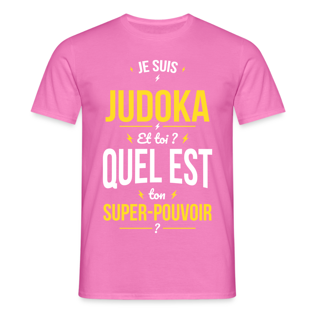 T-shirt Homme - Je suis judoka - Super-pouvoir - rose