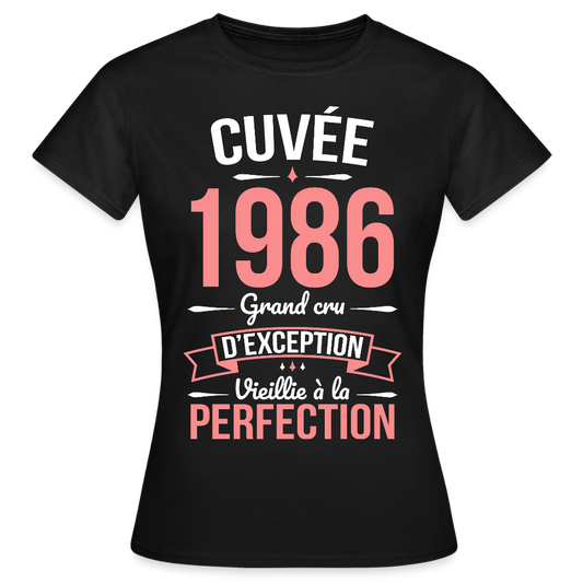 T-shirt anniversaire femme 40 ans – Cuvée 1986, Grand cru d’exception - noir