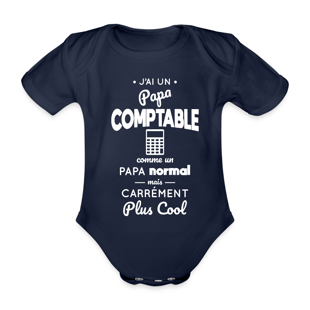 Body Bébé bio manches courtes - J'ai un papa comptable - marine foncé