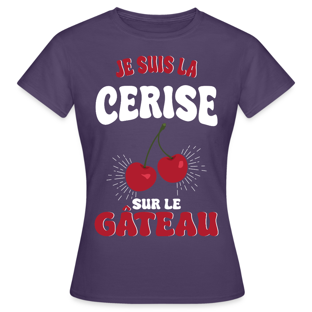 T-shirt Femme - Je suis la cerise sur le gâteau - violet foncé