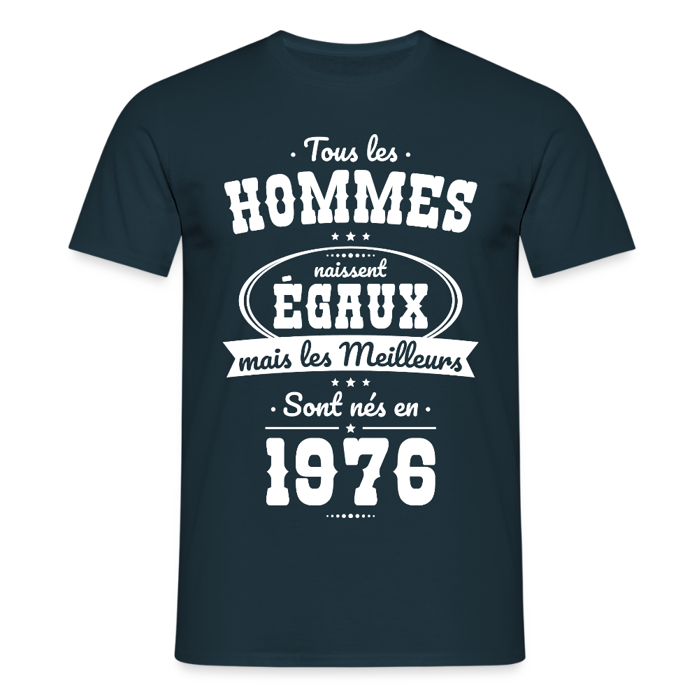 T-shirt anniversaire homme 50 ans – Les meilleurs sont nés en 1976 - marine