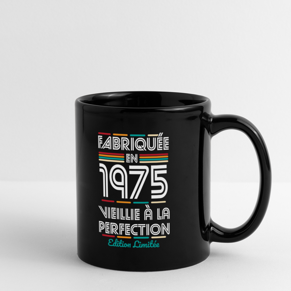 Mug uni - Anniversaire 50 Ans - Fabriquée en 1975 - noir