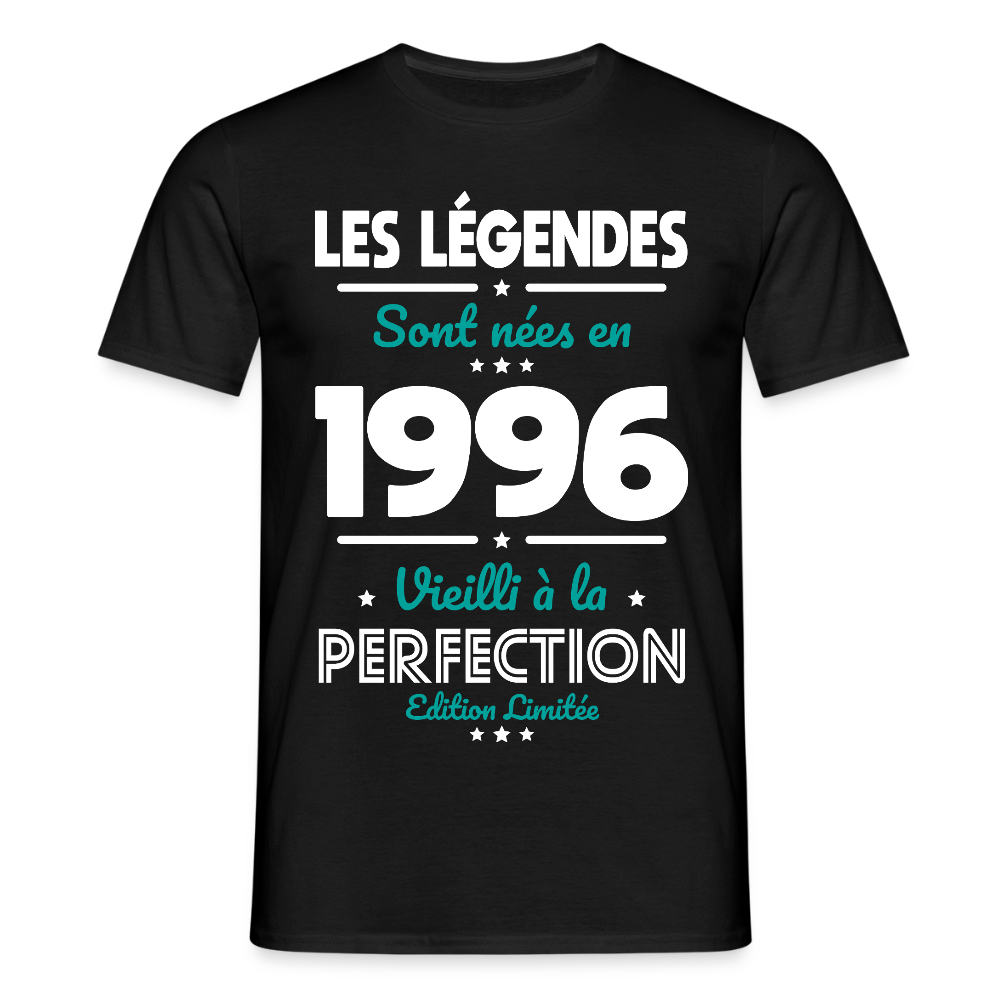 T-shirt anniversaire homme 30 ans – Les légendes sont nées en 1996 - noir