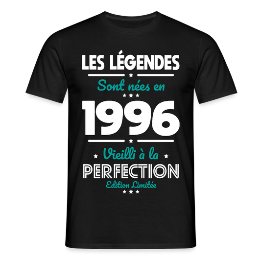T-shirt anniversaire homme 30 ans – Les légendes sont nées en 1996 - noir