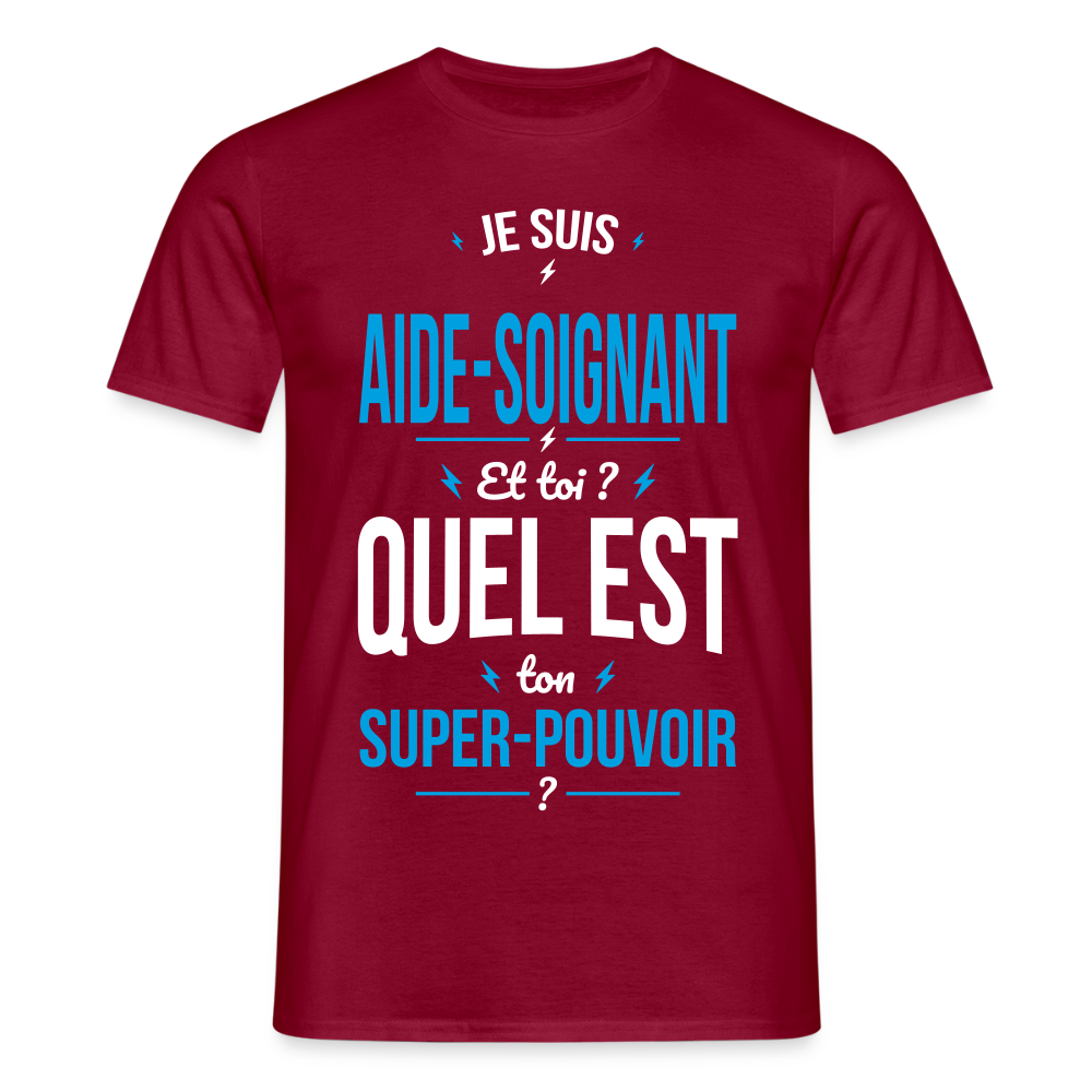 T-shirt Homme - Je suis aide-soignant - Super-pouvoir - rouge brique