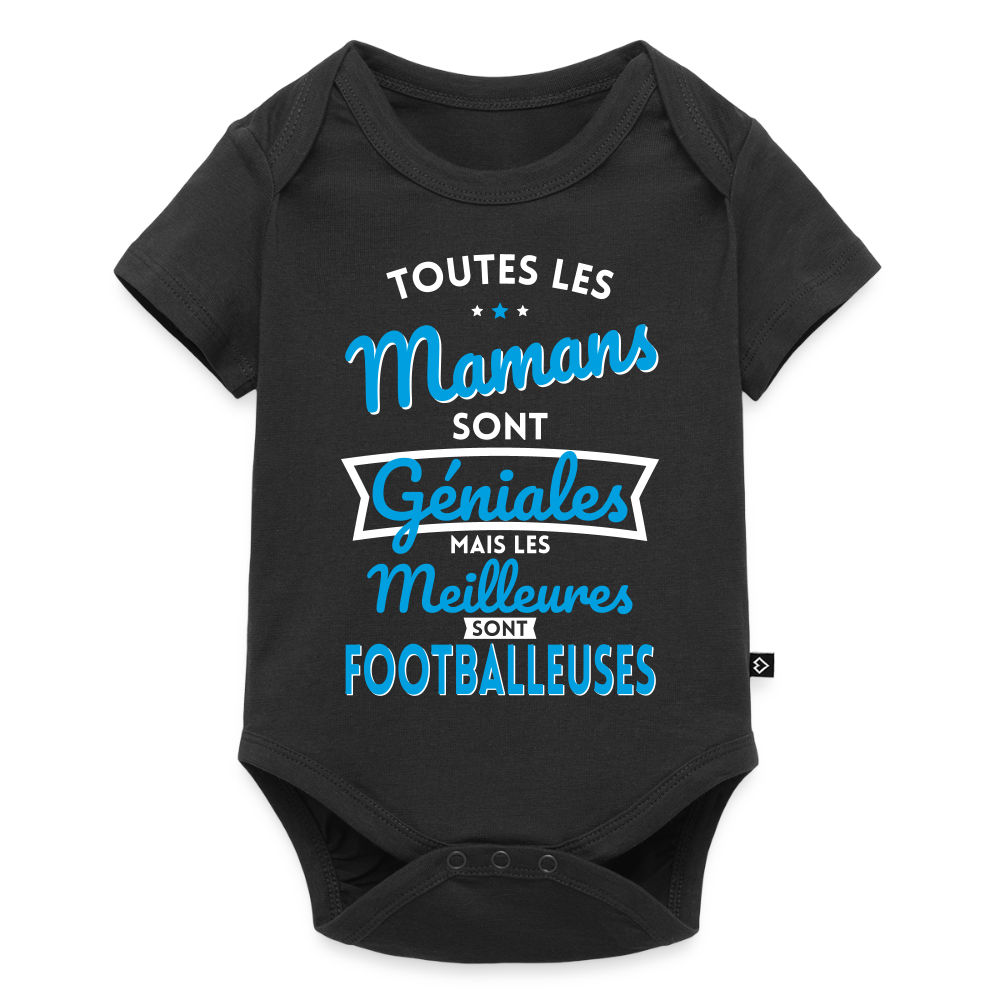 Body Bébé bio manches courtes - Mamans géniales - Les meilleures sont footballeuses - noir