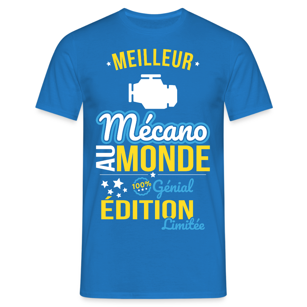 T-shirt Homme - Meilleur Mécano au monde - 100% génial - bleu royal