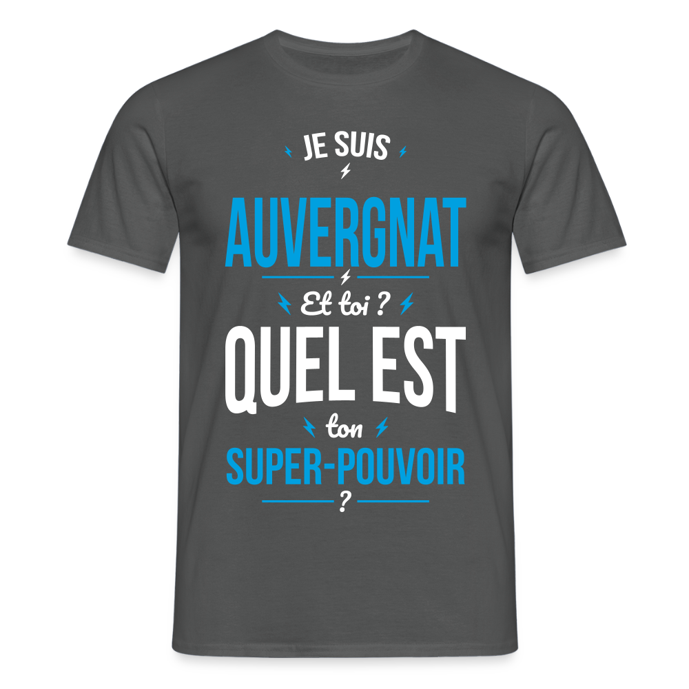 T-shirt Homme - Je suis Auvergnat - Super-pouvoir - charbon