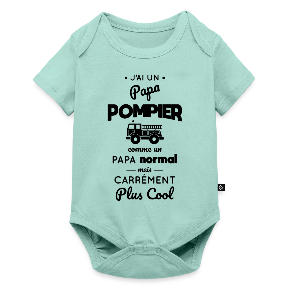 Body Bébé bio manches courtes - J'ai un papa pompier - menthe 