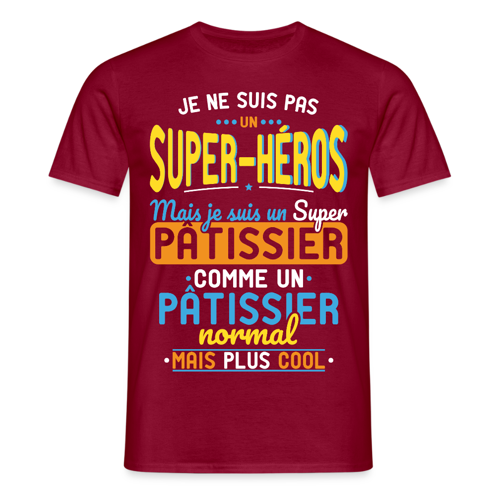 T-shirt Homme - Pas un Super-Héros mais un super Pâtissier - rouge brique