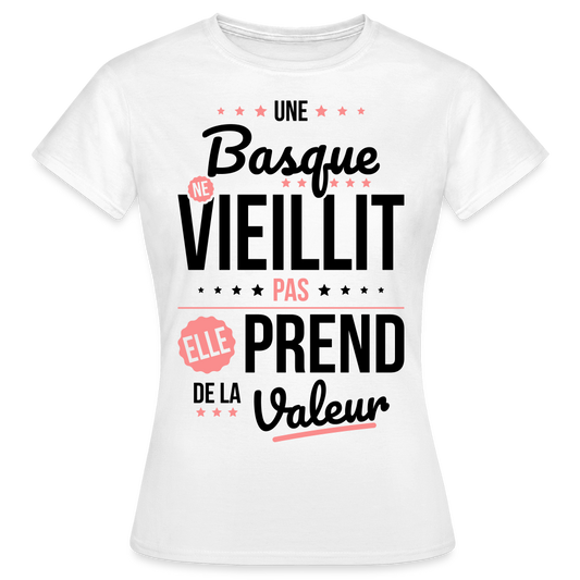 T-shirt Femme - Une Basque ne vieillit pas - blanc