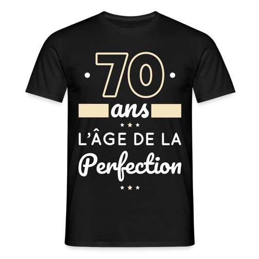 T-shirt Homme - 70 ans l'âge de la perfection - noir