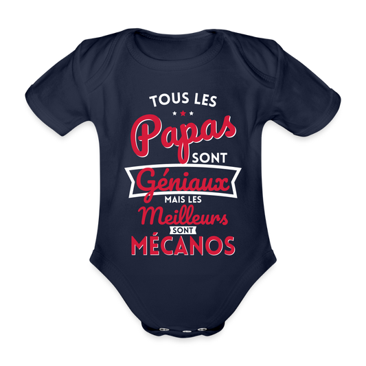 Body Bébé bio manches courtes - Papas géniaux - Les meilleurs sont mécanos - marine foncé