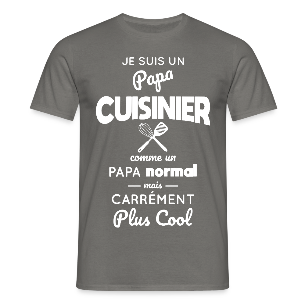 T-shirt Homme - Papa cuisinier plus cool - gris graphite